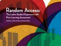 Random Access: The Latino Student Experience with Prior-Learning Assessment