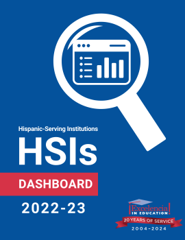 Hispanic-Serving Institutions (HSIs) Dashboard: 2022-23 Cover