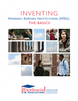 Inventing Hispanic-Serving Institutions: The Basics