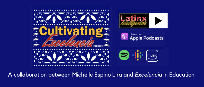 Banner-Cultivating Excelencia Podcast