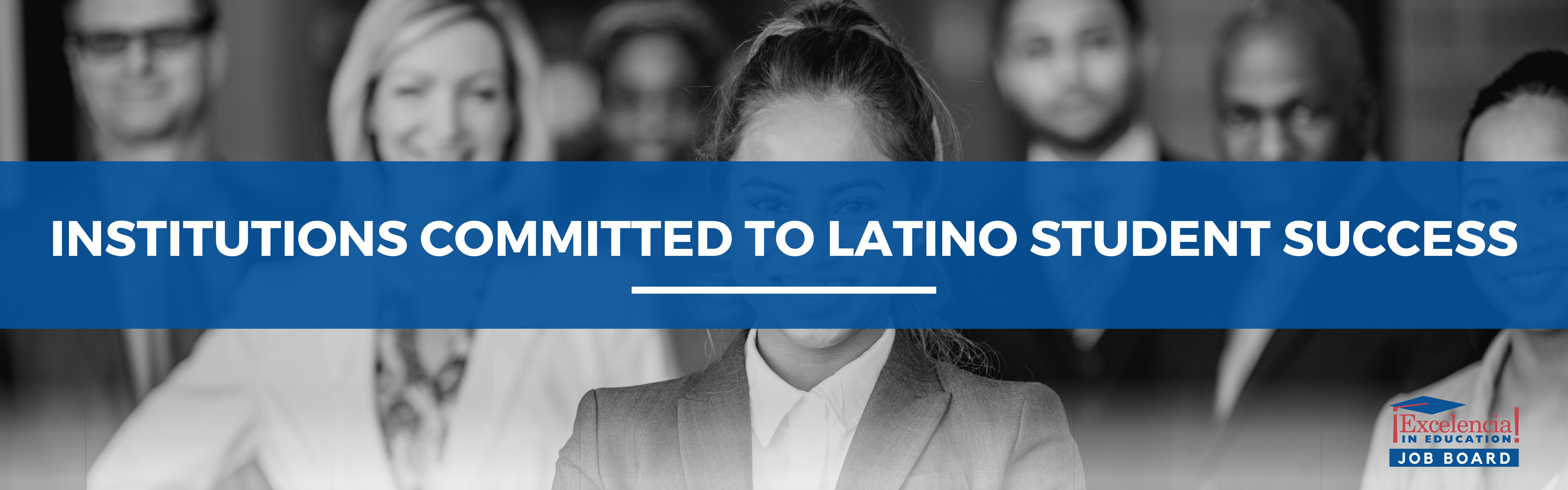 Institutions Committed to Latino Student Success