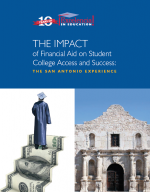 The Impact of Financial Aid on Student College Access and Success: The San Antonio Experience