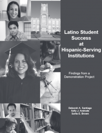 Latino Student Success at Hispanic Serving Institutions