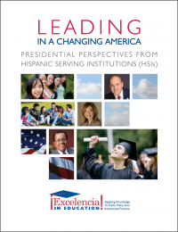 COVER-Leading in a Changing America: Presidential Perspectives from Hispanic-Serving Institutions