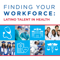2024 Finding Your Workforce Release: Latino Talent in Health