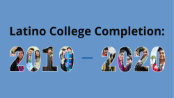 Latino College Completion - 2019-2020 - Page Section Image