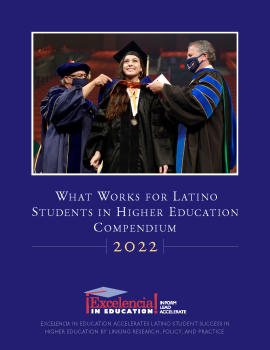 COVER-2022-What Works for Latino Students in Higher Education Compendium