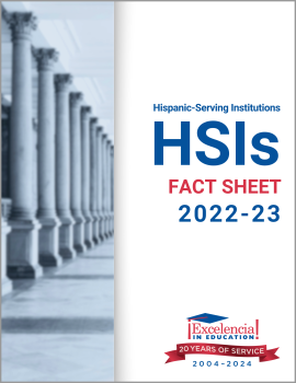 Hispanic-Serving Institutions (HSIs) Fact Sheet: 2022-23 Cover