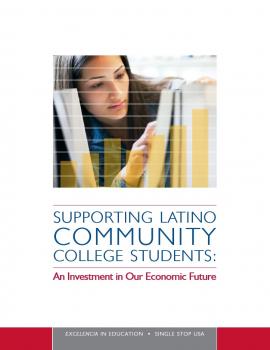Supporting Latino Community College Students: An Investment in Our Economic Future