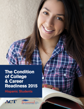 Condition of College & Career Readiness 2015 - Hispanic Students
