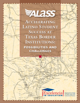 ALASS: Accelerating Latino Student Success at Texas Border Institutions: Possibilities and Challenges