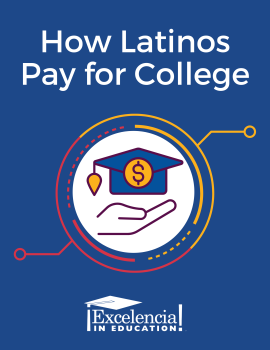 How Latinos Pay for College - Fact Sheet